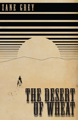 The Desert of Wheat 1473333776 Book Cover