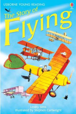 The Story of Flying. Lesley Sims 0746080689 Book Cover