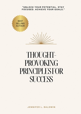 Thought-Provoking Principles for Success B0DMCDSLY6 Book Cover