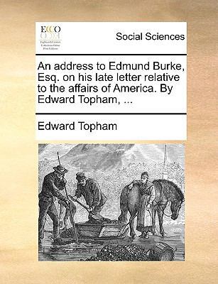 An Address to Edmund Burke, Esq. on His Late Le... 1140849204 Book Cover