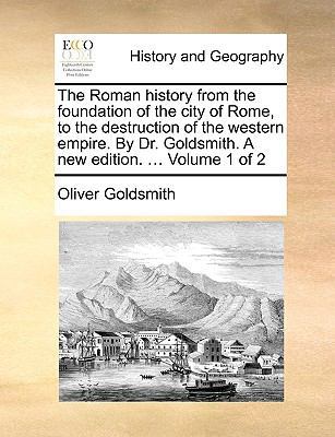 The Roman History from the Foundation of the Ci... 1170123341 Book Cover