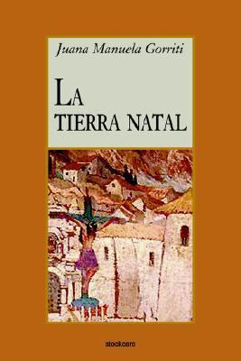 La tierra natal 9871136366 Book Cover