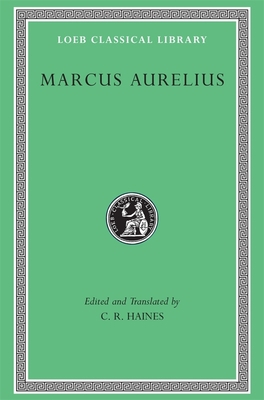 Marcus Aurelius [Greek, Ancient (to 1453)] 0674990641 Book Cover