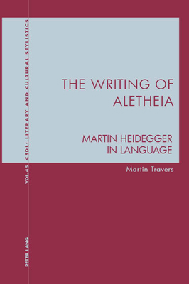 The Writing of Aletheia: Martin Heidegger: In L... 1788746716 Book Cover