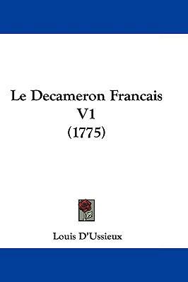 Le Decameron Francais V1 (1775) 1104695855 Book Cover