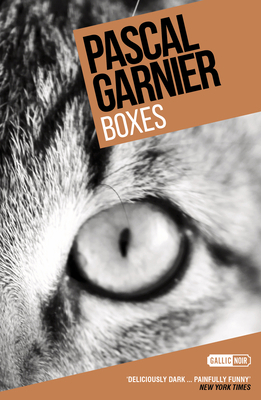 Boxes: Shocking, Hilarious and Poignant Noir 1910477044 Book Cover
