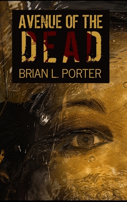 Avenue Of The Dead 1714994392 Book Cover