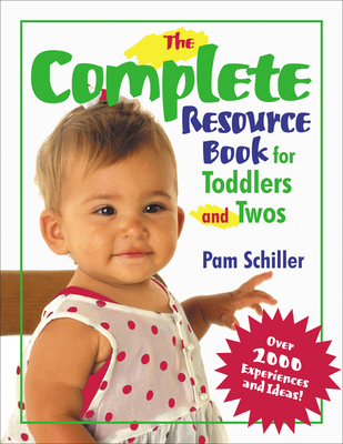 The Complete Resource Book for Toddlers and Two... 0876592876 Book Cover