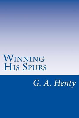 Winning His Spurs 1499688741 Book Cover