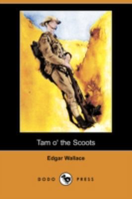 Tam O' the Scoots (Dodo Press) 1409906221 Book Cover