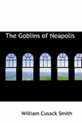 The Goblins of Neapolis 0554902982 Book Cover