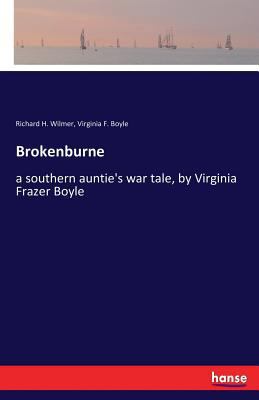 Brokenburne: a southern auntie's war tale, by V... 3337089151 Book Cover