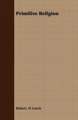 Primitive Religion 140674655X Book Cover