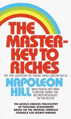 The Master-Key to Riches: The World-Famous Phil... B006U1P1CA Book Cover