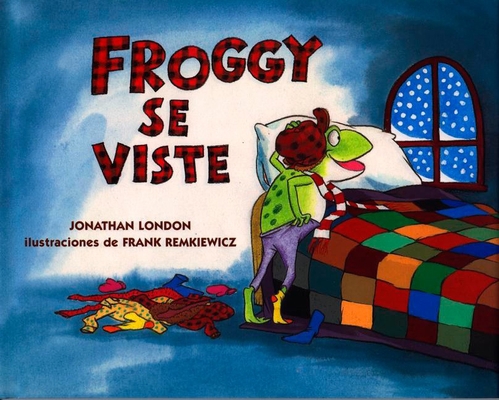 Froggy Se Viste [Spanish] 0670874140 Book Cover