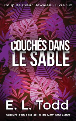 Couchés dans le sable [French] B083XVHDQP Book Cover