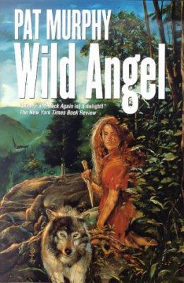 Wild Angel 0312866267 Book Cover