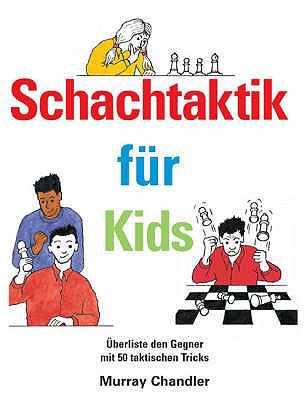 Schachtaktik Fur Kids 1904600204 Book Cover