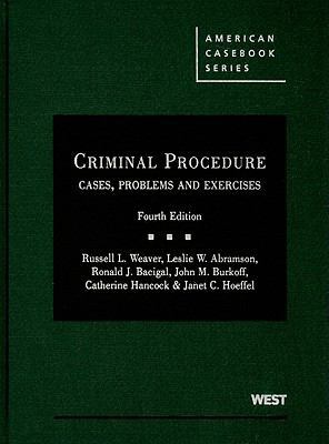 Criminal Procedure: Cases, Problems and Exercis... 0314910816 Book Cover