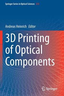 3D Printing of Optical Components 3030589625 Book Cover
