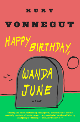 Happy Birthday, Wanda June: A Play 0385283865 Book Cover