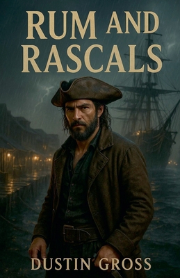 Rum and Rascals B0FMQXZR7F Book Cover