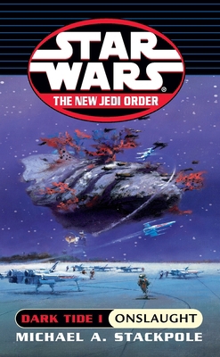 Star Wars: Dark Tide Onslaught 0099409933 Book Cover