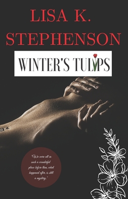 Winter's Tulips 1648715966 Book Cover