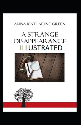 A Strange Disappearance Illustrated B08C958DPL Book Cover