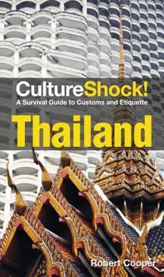 CultureShock! Thailand 0761480692 Book Cover
