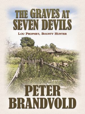 The Graves at Seven Devils (Wheeler Publishing ... [Large Print] 1410418448 Book Cover