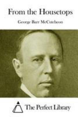 From the Housetops 1512132438 Book Cover