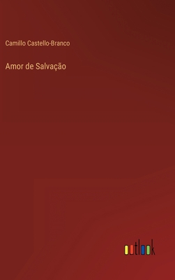 Amor de Salvação [Portuguese] 3368005375 Book Cover