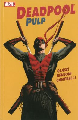 Deadpool: Pulp 078514871X Book Cover