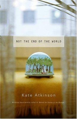 Not the End of the World: Stories 0316614300 Book Cover