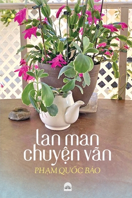 LAN Man Chuyen Van [Vietnamese] B0D4WD3Z17 Book Cover