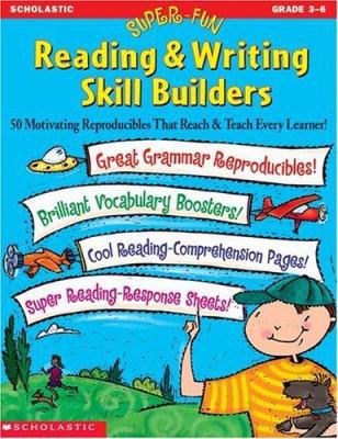 Super-fun Reading & Writing Skill Builders: 50 ... 0439060656 Book Cover
