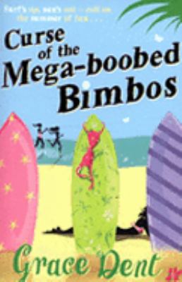 Curse of the Mega-boobed Bimbos (Puffin Teenage... 0141316284 Book Cover
