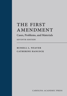 The First Amendment: Cases, Problems, and Mater... 1531025021 Book Cover