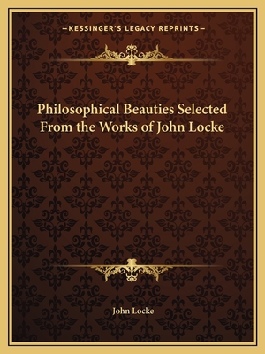 Philosophical Beauties Selected From the Works ... 116259893X Book Cover