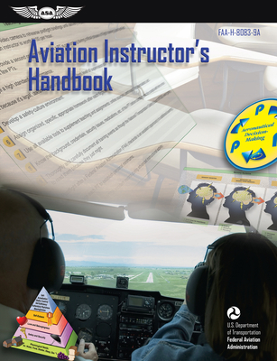 Aviation Instructor's Handbook: Faa-H-8083-9a (... 1619540606 Book Cover