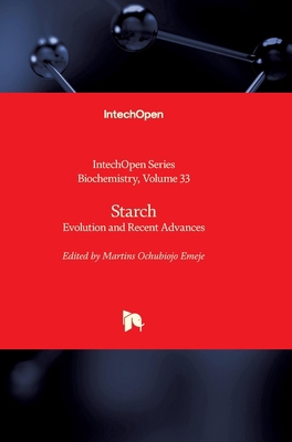 Starch: Evolution and Recent Advances 183969890X Book Cover