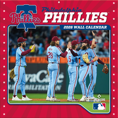 Philadelphia Phillies 2026 12x12 Team Wall Cale... B0F1B94FN3 Book Cover