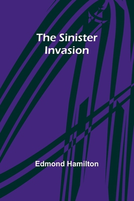 The Sinister Invasion 9357932429 Book Cover