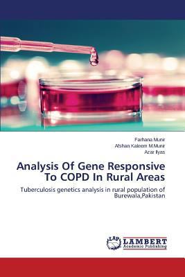 Analysis of Gene Responsive to Copd in Rural Areas 3659490997 Book Cover