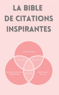 La bible de citations inspirantes: Motivation, ... [French] B092P76M6H Book Cover