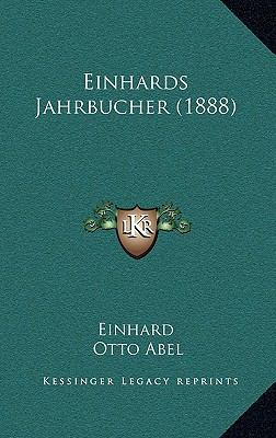 Einhards Jahrbucher (1888) [German] 1165354705 Book Cover