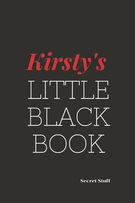 Kirsty's Little Black Book: Kirsty's Little Bla... B08457LN1Z Book Cover