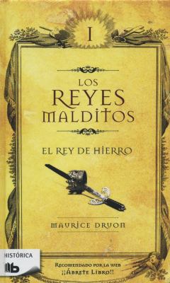 El rey de hierro / The Iron King (Los Reyes Mal... [Spanish] 6074804524 Book Cover