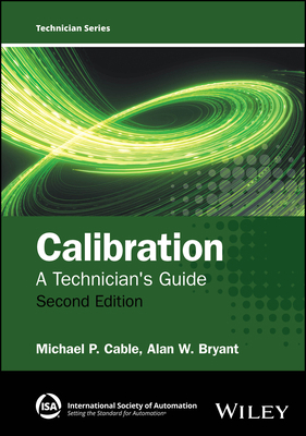 Calibration: A Technician's Guide 1394402414 Book Cover